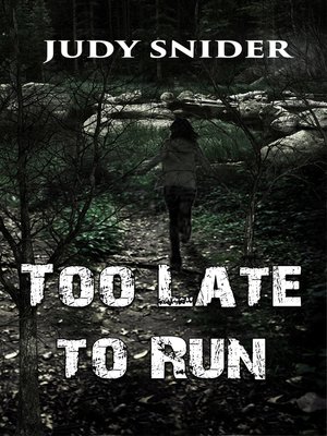 cover image of Too Late to Run